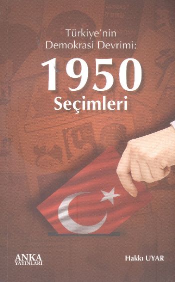 Türkiyenin Demokrasi Devrimi 1950 Seçimleri