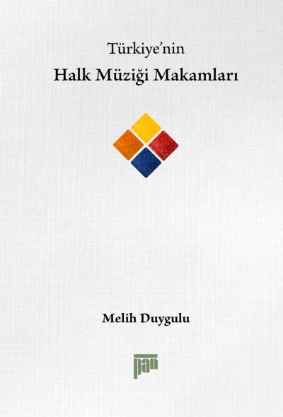 Türkiyenin Halk Müziği Makamları Melih Duygulu