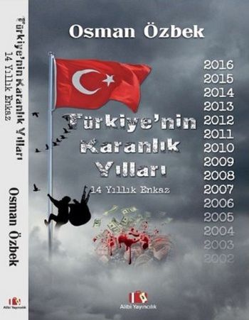 Türkiye'nin Karanlık Yılları - 14 Yıllık Enkaz