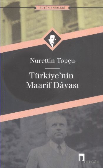 Türkiye'nin Maarif Davası Nurettin Topçu