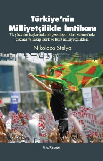 Türkiyenin Milliyetçilikle İmtihanı %17 indirimli Nikolaos Stelya