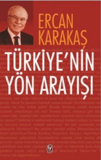 Türkiye'nin Yön Arayışı