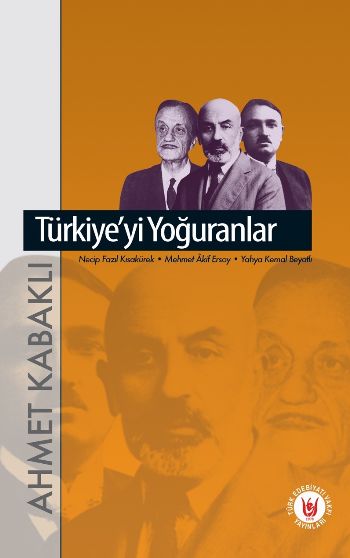 Türkiyeyi Yoğuranlar