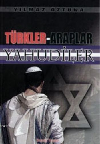 Türkler-Araplar Yahudiler