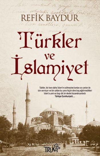 Türkler ve İslamiyet %17 indirimli Refik Baydur