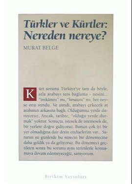 Türkler ve Kürtler: Nereden Nereye