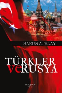 Türkler ve Rusya