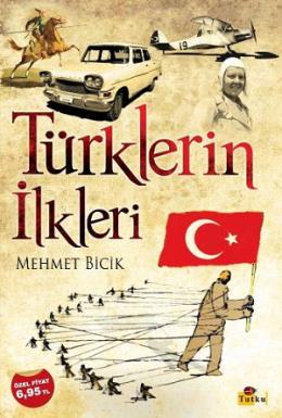 Türklerin İlkleri %17 indirimli Mehmet Bicik