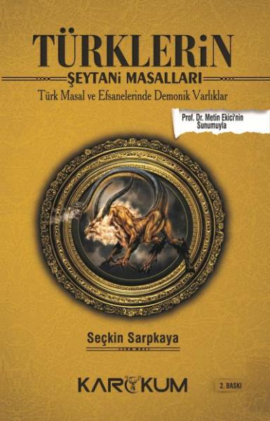 Türklerin Şeytani Masalları Seçkin Sarpkaya