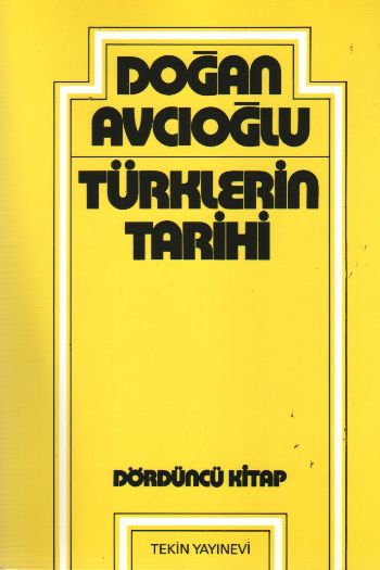 Türklerin Tarihi-4 %17 indirimli Doğan Avcıoğlu