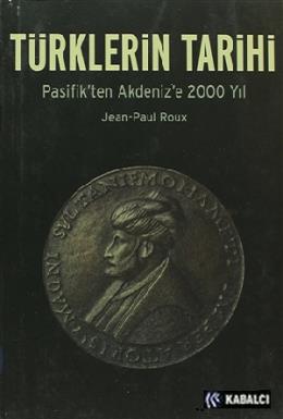 Türklerin Tarihi Pasifik'ten Akdeniz'e 2000 Yıl %17 indirimli Jean