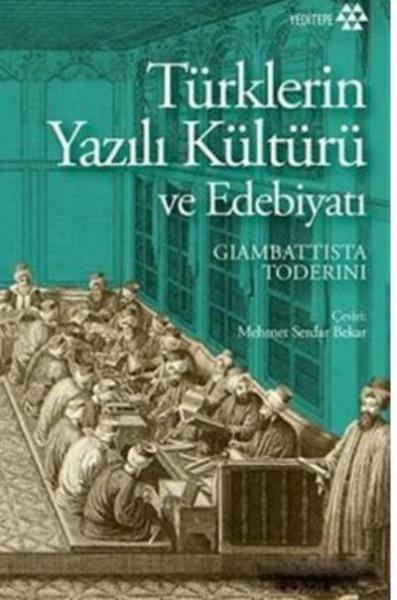 Türklerin Yazılı Kültürü ve Edebiyatı Giambattista Toderini