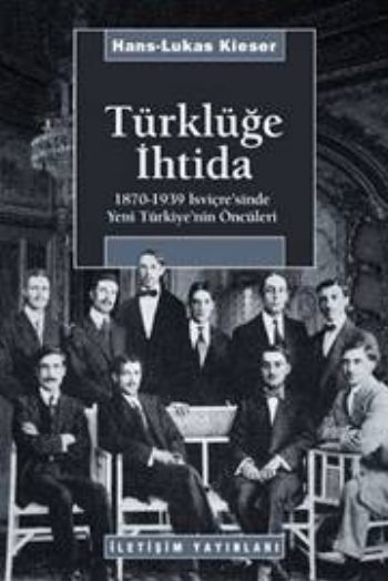 Türklüğe İhtida 1870-1939 İsviçre'sinde Yeni Tür