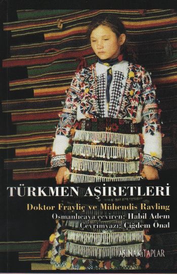 Türkmen Aşiretleri %17 indirimli Frayliç-Ravling