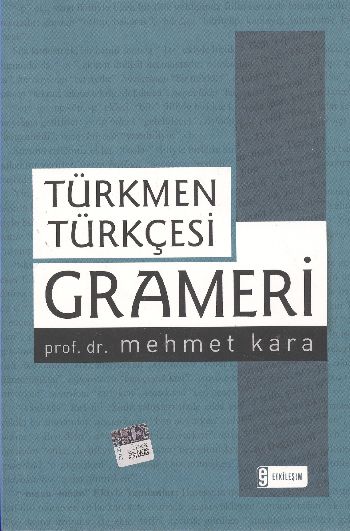 Türkmen Türkçesi Grameri %17 indirimli Mehmet Kara