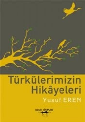 Türkülerimizin Hikayeleri Yusuf Eren