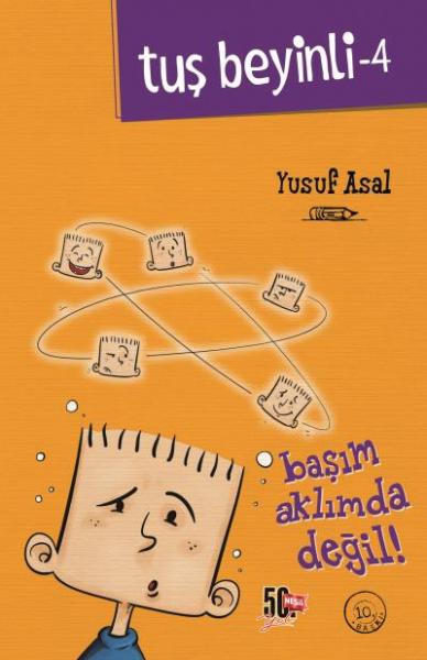 Tuş Beyinli 4-Başım Aklımda Değil Yusuf Asal