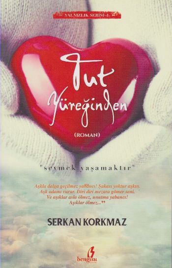 Tut Yüreğinden
