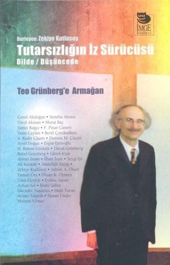 Tutarsızlığın İz Sürücüsü Dilde Düşüncede %17 indirimli Zekiye Kutluso