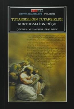 Tutarsızlığın Tutarsızlığı %17 indirimli Kurtubalı İbn Rüşd