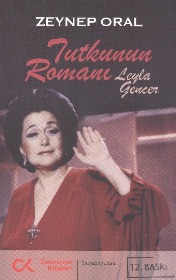 Tutkunun Romanı (Leyla Gencer)