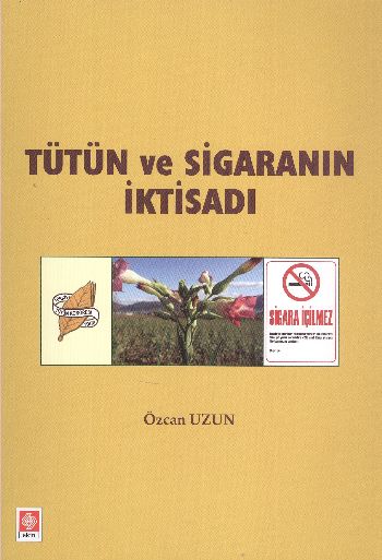 Tütün ve Sigaranın İktisadı