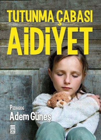 Tutunma Çabası Aidiyet Adem Güneş