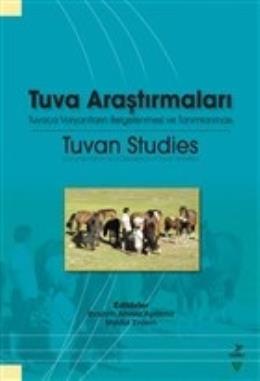 Tuva Araştırmaları - Tuvaca Varyantların Belgelenmesi ve Tanımlanması