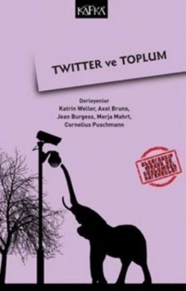 Twitter ve Toplum Katherine Weller