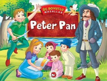 Üç Boyutlu Masallar Peter Pan (Ciltli)