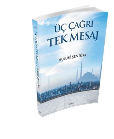 Üç Çağrı Tek Mesaj