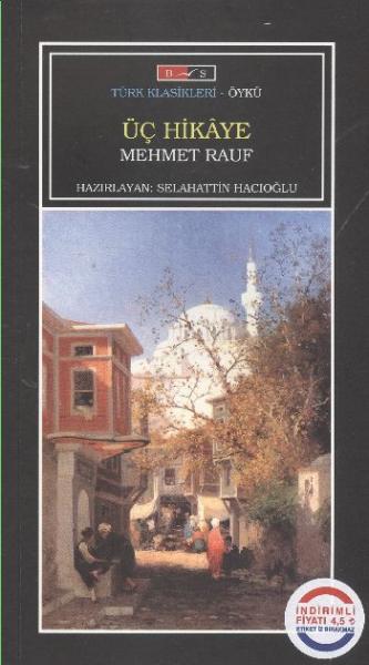 Üç Hikaye - Mehmet Rauf