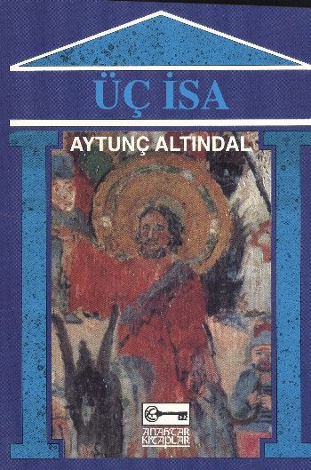 Üç İsa %17 indirimli Aytunç Altındal