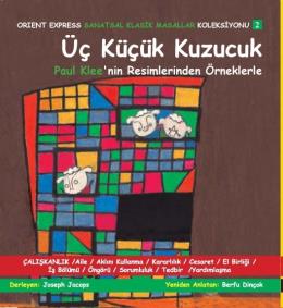 Üç Küçük Kuzucuk Paul Klee