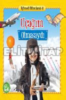 Uçağım Olmasaydı - Eğlenceli Bilim Serisi 8 Ersin Osman Söğütlü