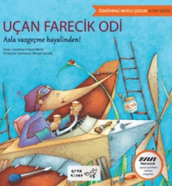 Uçan Farecik Odi-Özgüvenli Mutlu Çocuk Kitap Serisi Laurence Cleyet-Me