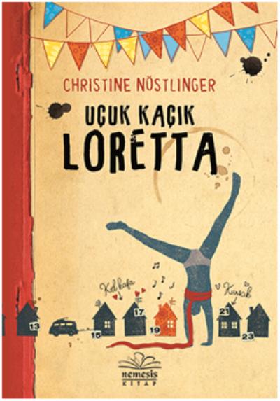 Uçuk Kaçık Loretta Christine Nöstlinger