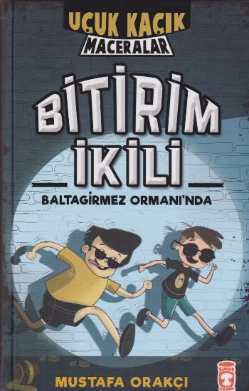 Uçuk Kaçık Maceralar-Bitirim İkili Baltagirmez Ormanı'nda