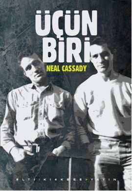 Üçün Biri %17 indirimli Neal Cassady