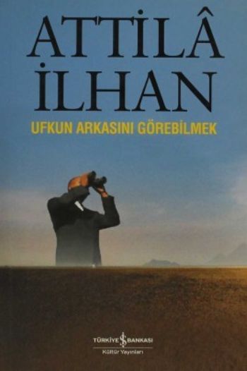 Ufkun Arkasını Görebilmek