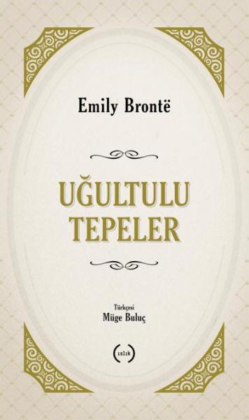 Uğultulu Tepeler-Tam Metin Emily Bronte