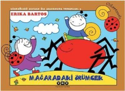 Uğurböceği Seven ile Salyangoz Tomurcuk 9 Mağaradaki Örümcek