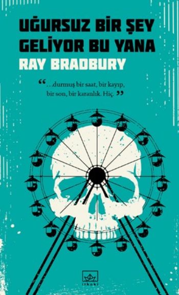 Uğursuz Bir Şey Geliyor Bu Yana %17 indirimli Ray Bradbury