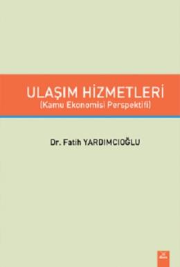 Ulaşım Hizmetleri (Kamu Ekonomisi Perspektifi)