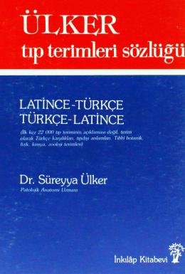 Ülker Tıp Terimleri Sözlüğü Latince-Türkçe / Türkçe-Latince