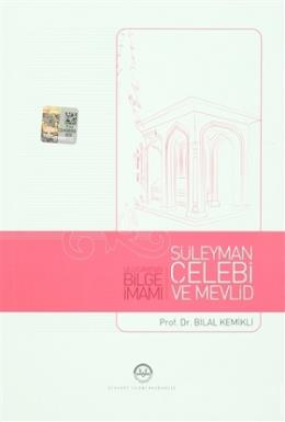 Ulu Cami'nin Bilge İmamı Süleyman Çelebi ve Mevlid Bilal Kemikli