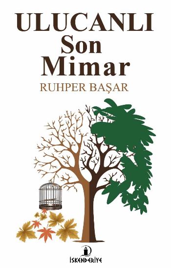 Ulucanlı Son Mimar Ruhper Başar