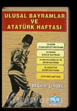 Ulusal Bayramlar Ve Atatürk Haftası İbrahim Şimşek