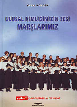 Ulusal Kimliğimizin Sesi Marşlarımız