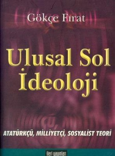 Ulusal Sol İdeoloji Atatürkçü Milliyetçi Sosyalist Teori
